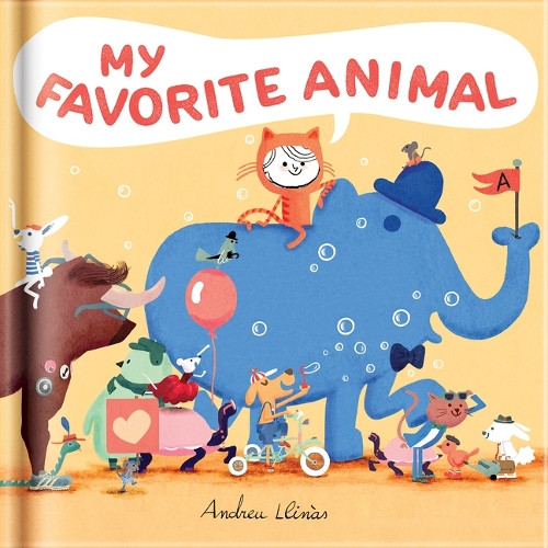 My Favorite Animal (Hardback)