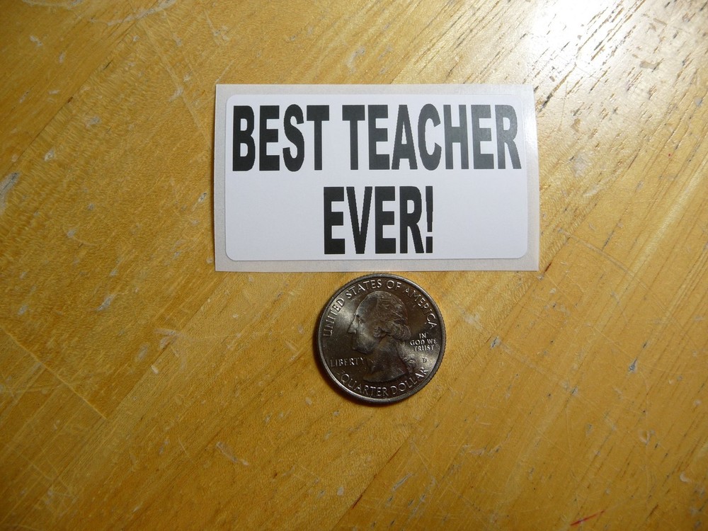 Best Teacher Ever Sticker Decal - Bulk Pack 1-50 Available