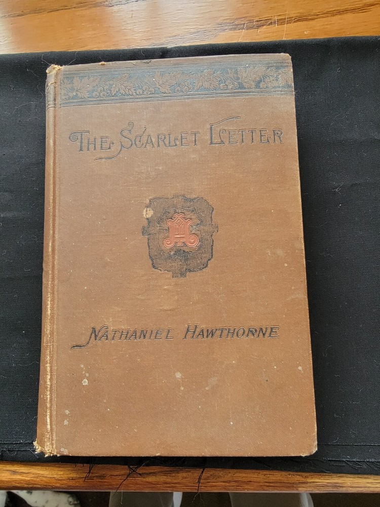 1886 Printing of The Scarlet Letter by Nathaniel Hawthorne