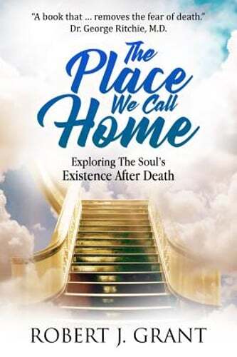 The Place We Call Home: Exploring the Soul's Existence After Death by Hart: Used