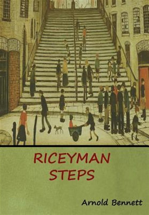 Riceyman Steps by Arnold Bennett Brand New US Free Shipping