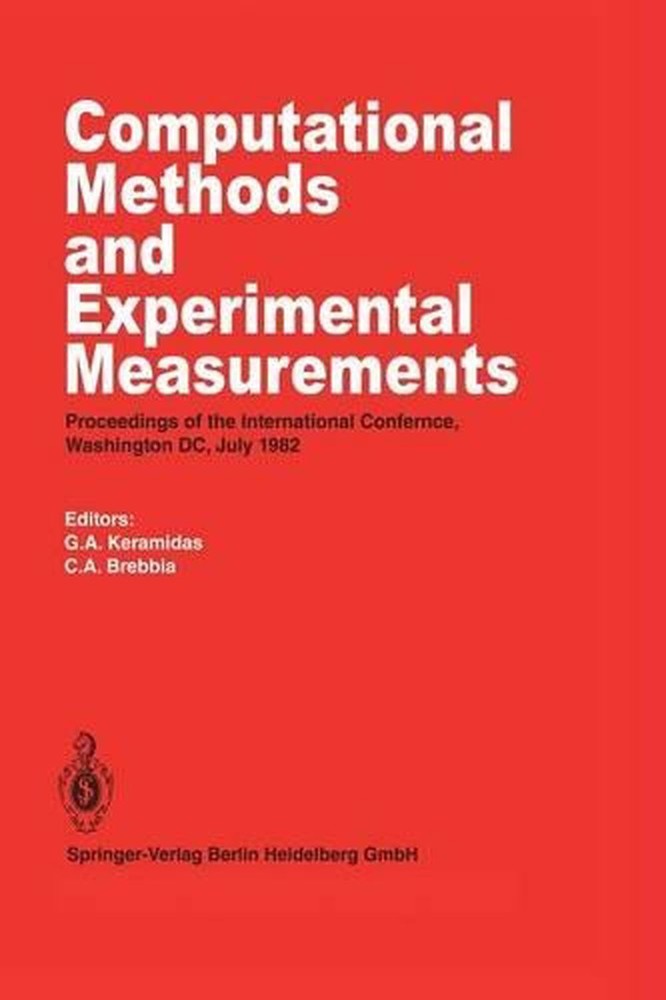 Computational Methods and Experimental Measurements Proceedings of the International Conference