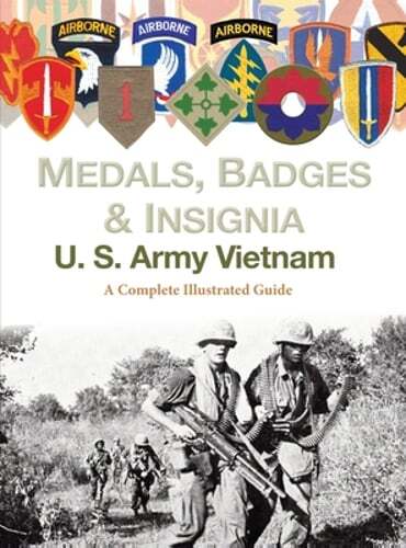 Medals, Badges and Insignia U. S. Army Vietnam by Col Frank C Foster: New