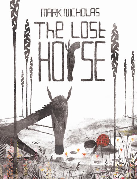 Lost Horse, School And Library by Nicholas, Mark, Like New Used, Free shippin...