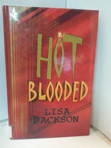 Hot Blooded by Jackson, Lisa, Acceptable Book