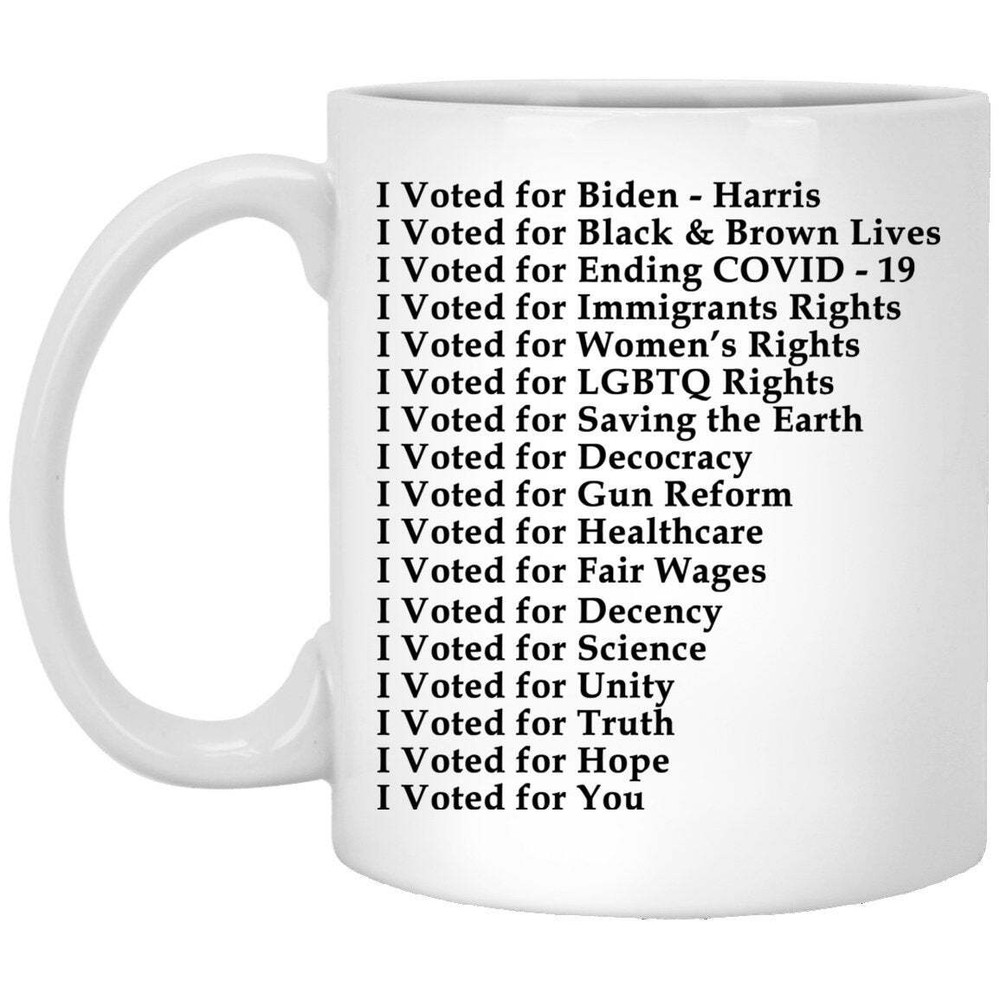 I Voted For Biden Harris Coffee Mug White Mug - Gift Coffee Mug