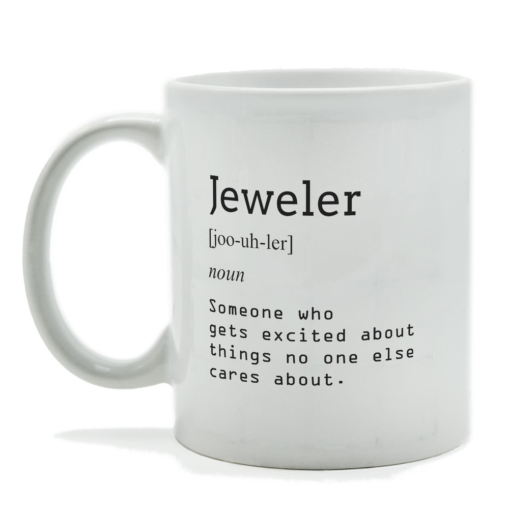 Funny Jeweler Definition Coffee Mug - Perfect Gift for Jewelers & Colleagues