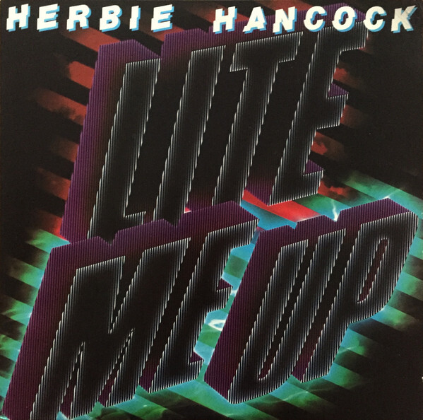 Herbie Hancock - Lite Me Up - Used Vinyl Record - 67 - T16280A