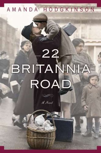 22 Britannia Road: A Novel by Hodgkinson, Amanda, Good Book