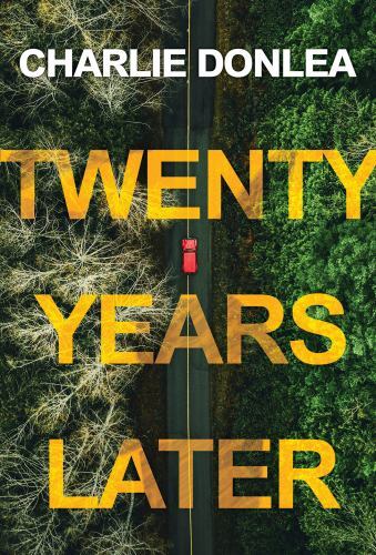 Twenty Years Later: A Riveting New Thriller - Paperback - GOOD-image