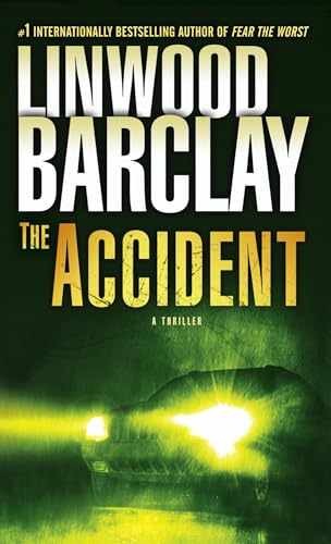 The Accident: A Thriller - Paperback, by Barclay Linwood - Very Good