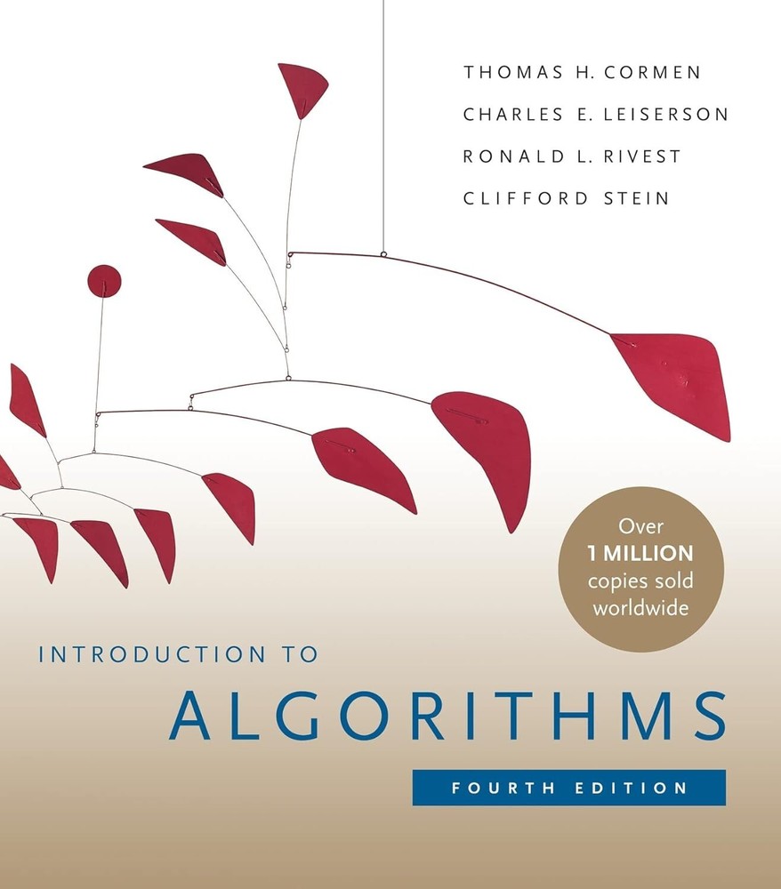 Introduction to Algorithms 4th Edition by Ronald Rivest and Charles Leiserson