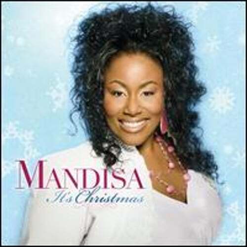 It's Christmas by Mandisa: New