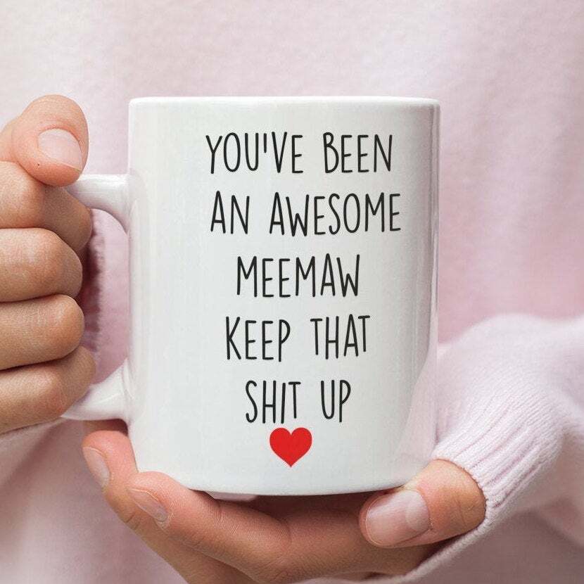 Meemaw Gifts Funny Gift For Meemaw Meemaw Mug Meemaw Coffee Mug Meemaw Gift Idea