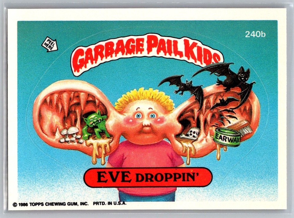 1986 Topps Garbage Pail Kids Series 6 #240b Eve Droppin' Rare Vintage Card