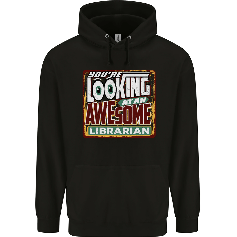 Youre Looking at an Awesome Librarian Mens 80% Cotton Hoodie
