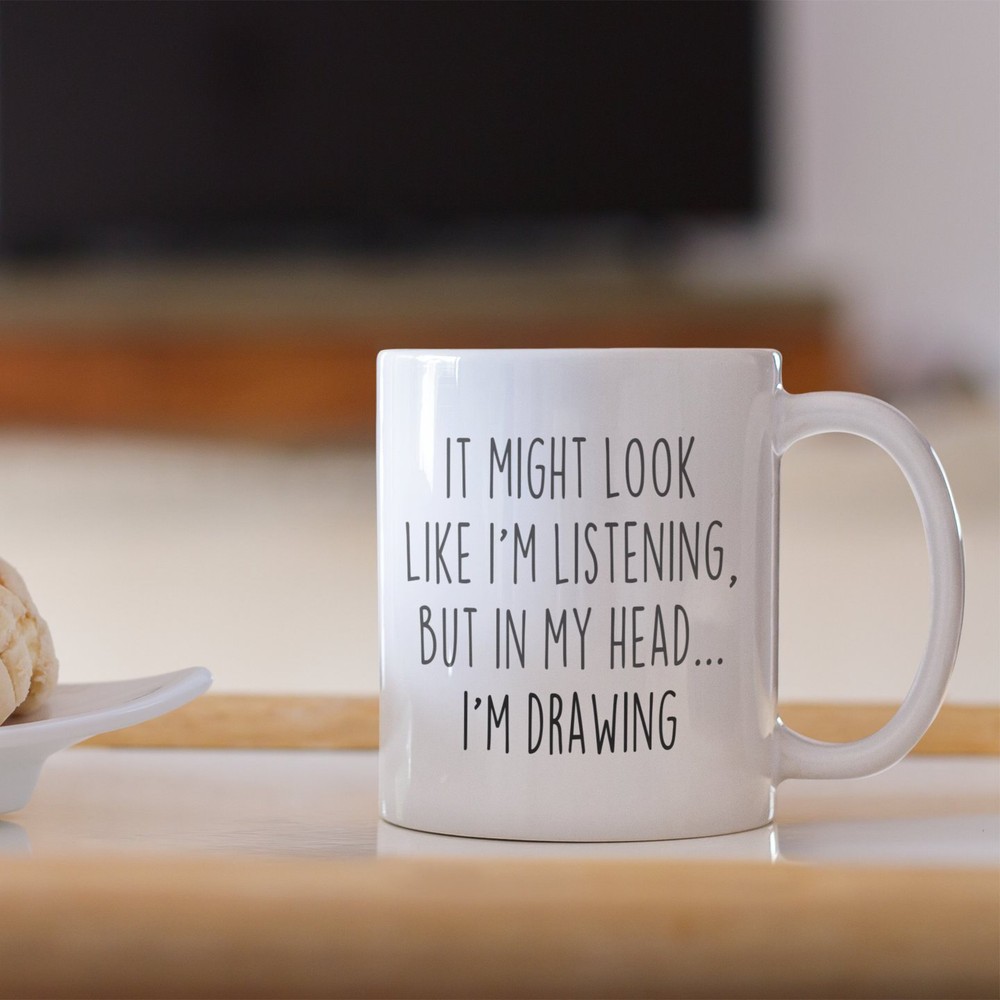 Drawing Gift Under 20 Dollars Gift For Artist Gift For Her Sarcastic Funny Mug
