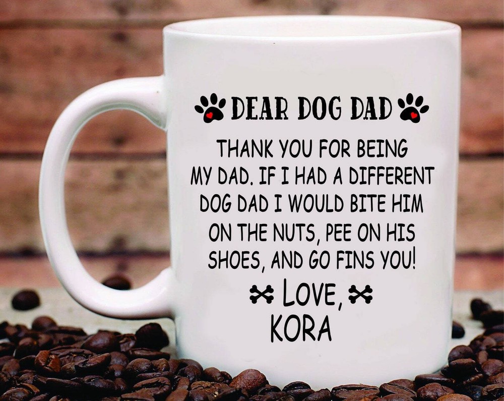 Custom Dog Dad Mug Dog Lover Gift Gift For Dog Dad Funny Dog Dad Mug Best Dog Da