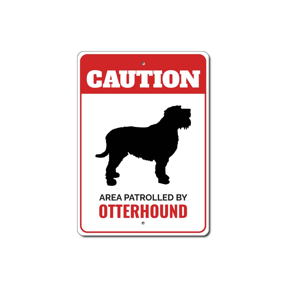 Patrolled By Otterhound Caution Metal Sign Dog Kennel Pet Breed Canine K9 Paw