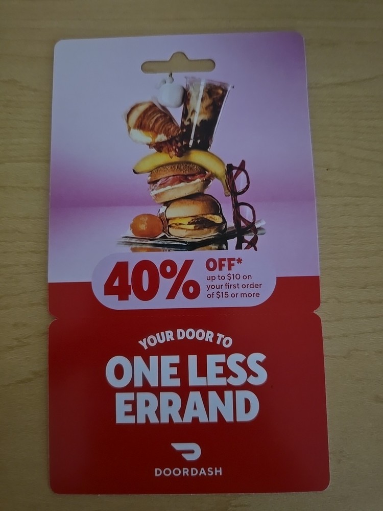 DoorDash Coupon Card 40% Off Your First Order of $15 Door Dash exp 3/31/26-image