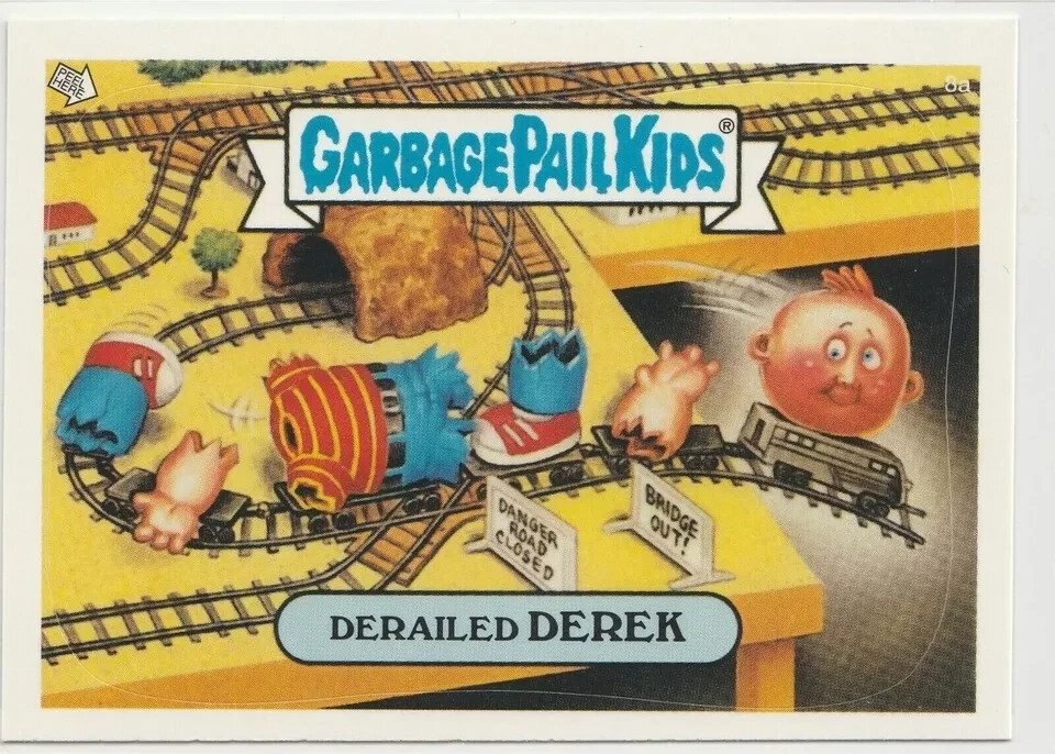 Garbage Pail Kids GPK Derailed Derek #8a Toy Model Train Locomotive Railroad ANS