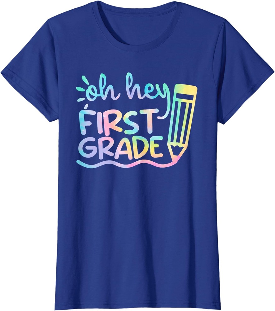 Back To School Oh Hey First Grade Tie Dye Cool Gift Ladies' Crewneck T-Shirt-image