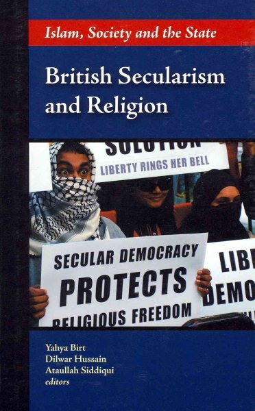 British Secularism and Religion : Islam, Society and the State, Paperback by ...