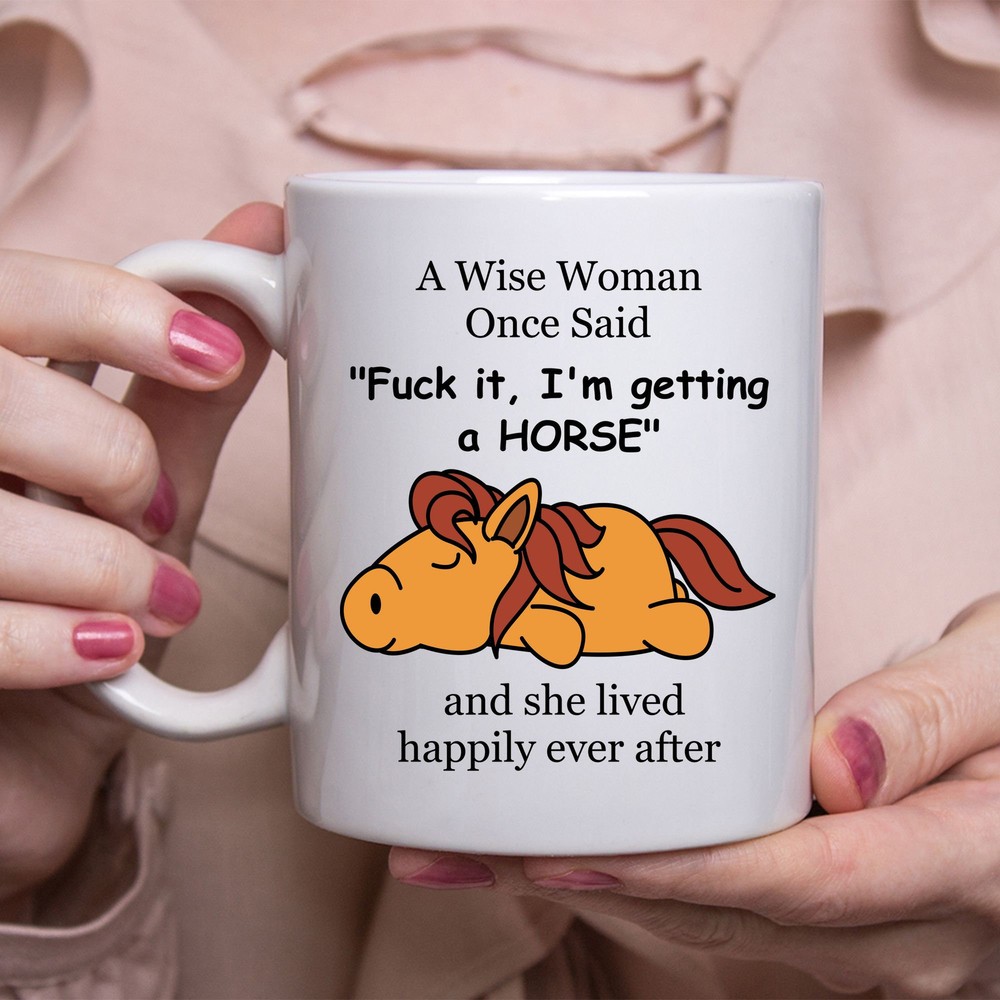 Wise Woman Horse Lover Coffee Mug Funny Gift for Women White