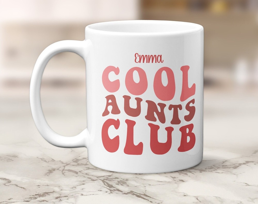 Personalised Cool Aunts Club Mug New Aunt Mug Custom Mug Mugs For Aunts New Aunt