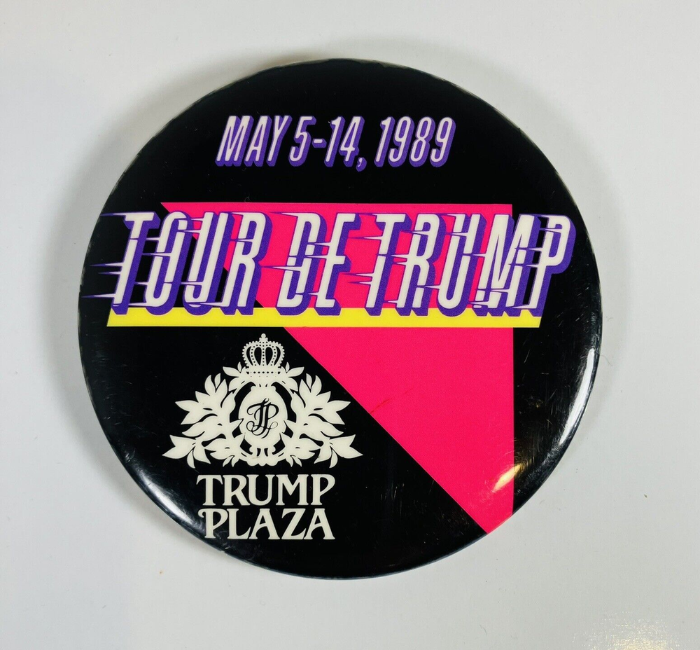 Vintage 1989 Trump Plaza Atlantic City “Tour De Trump” Button (President Trump)