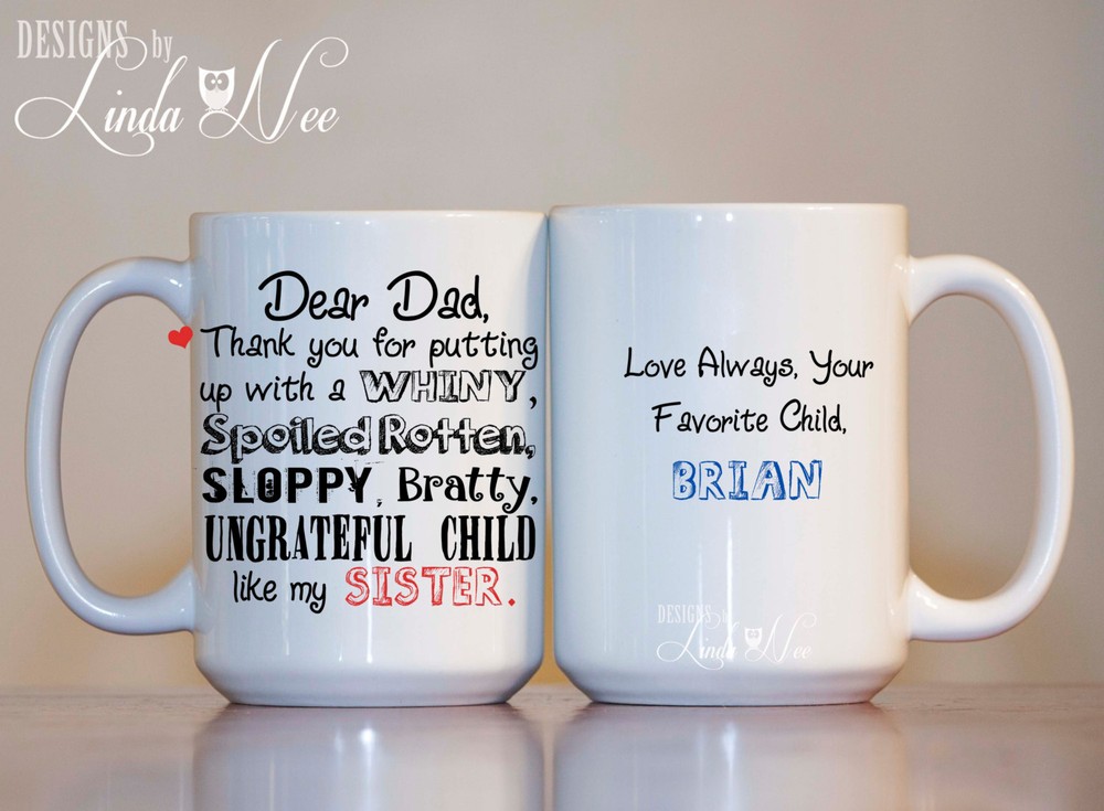 Personalized Dad Mug Thank You For Putting Up With My Sister Love Your Favorite