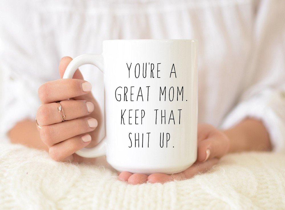 Funny Mother’s Day Coffee Mug Gift for New Moms First Birthday or Special Occasion