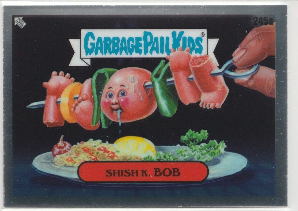 Shish K Bob 245a Garbage Pail Kids 2023 Chrome Series 6 CS6 GPK