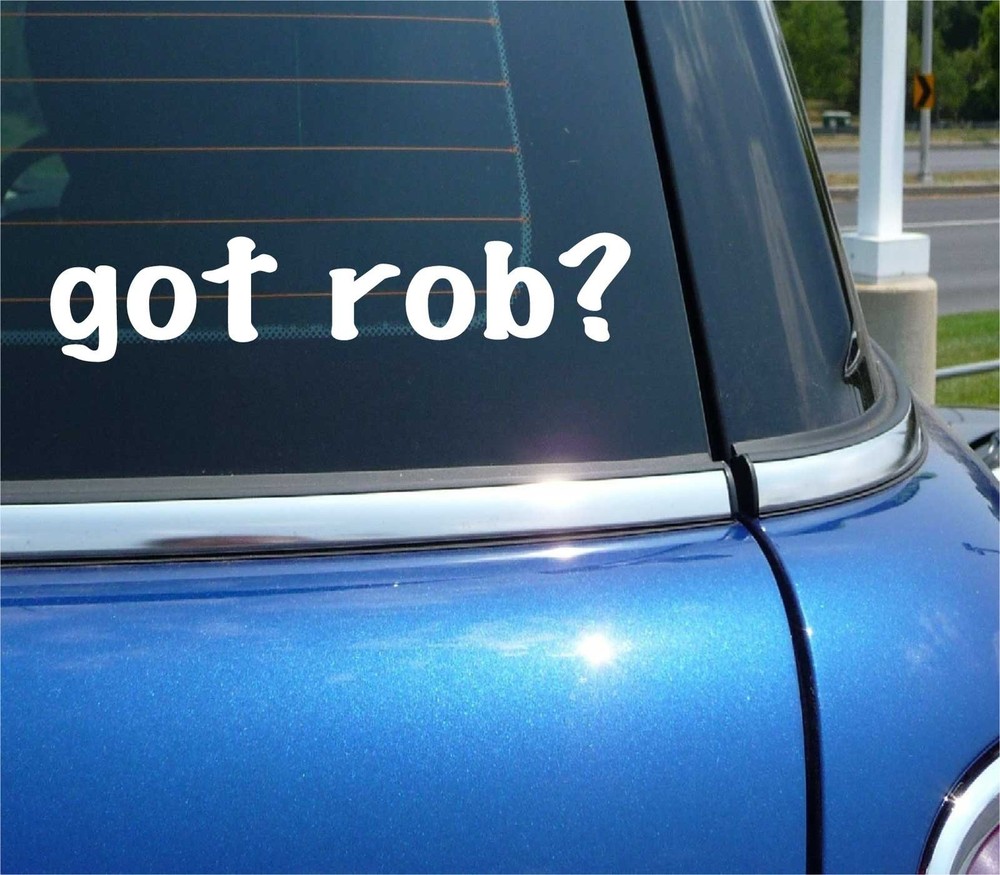Got Robbed Funny Car Decal Bumper Sticker Vinyl Window Joke