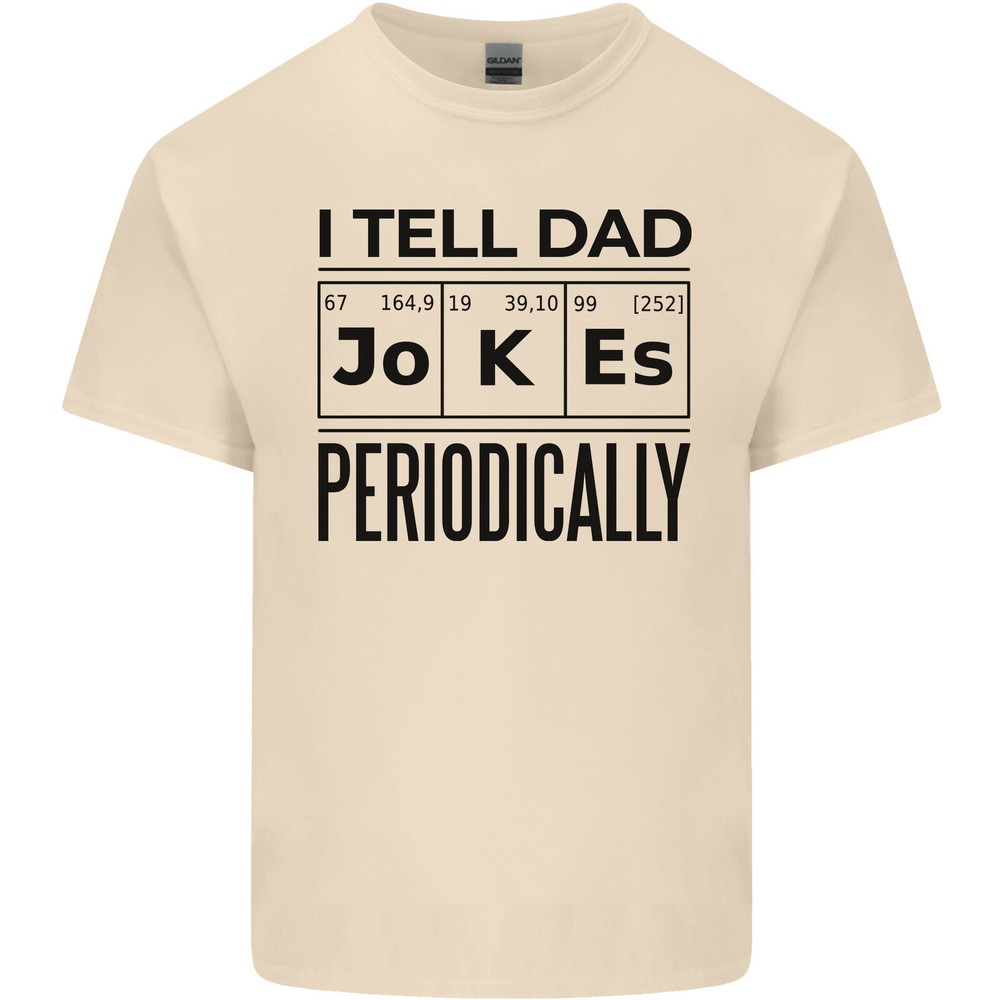 Fathers Day I Tell Dad Jokes Periodically Funny Mens Light Cotton T-Shirt-image