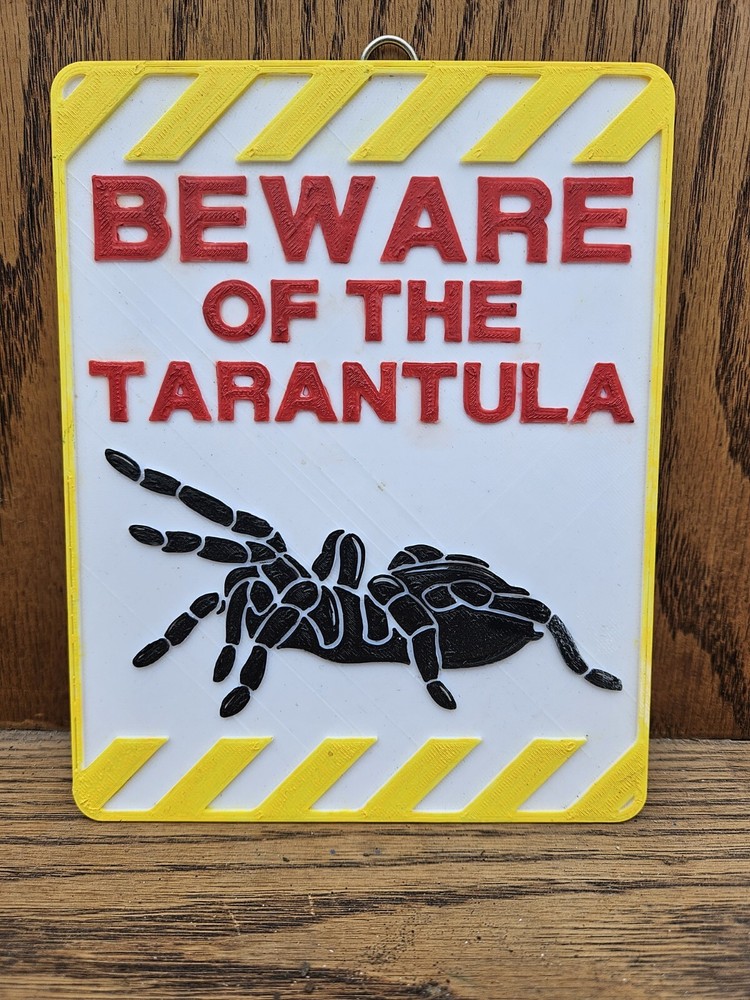3D Printed Hand Painted Beware Of The Tarantula Sign Home Decor