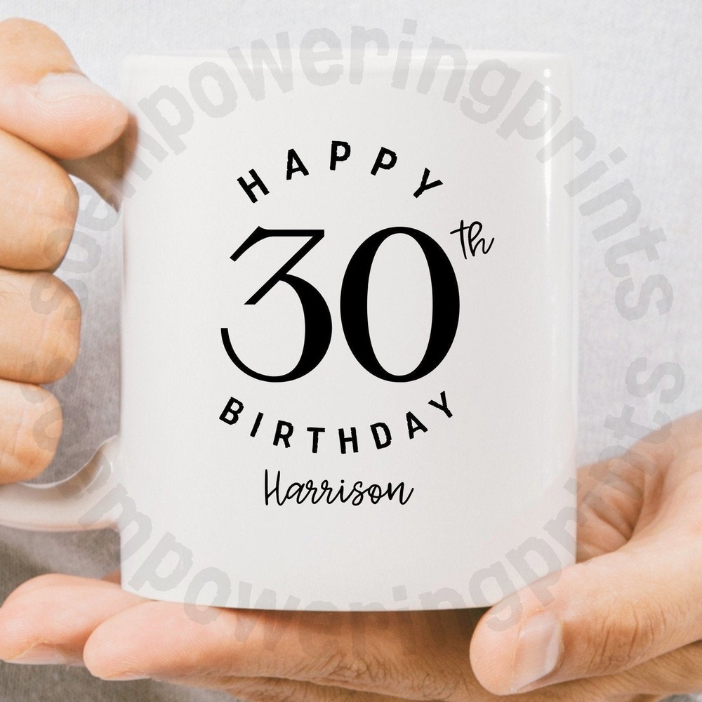 30th Birthday Mug Personalised Birthday Mug Custom Birthday Present 30th