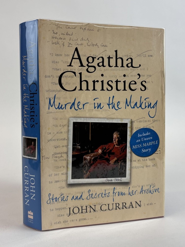 John Curran / AGATHA CHRISTIE'S MURDER IN THE MAKING STORIES Signed 1st ed 2011