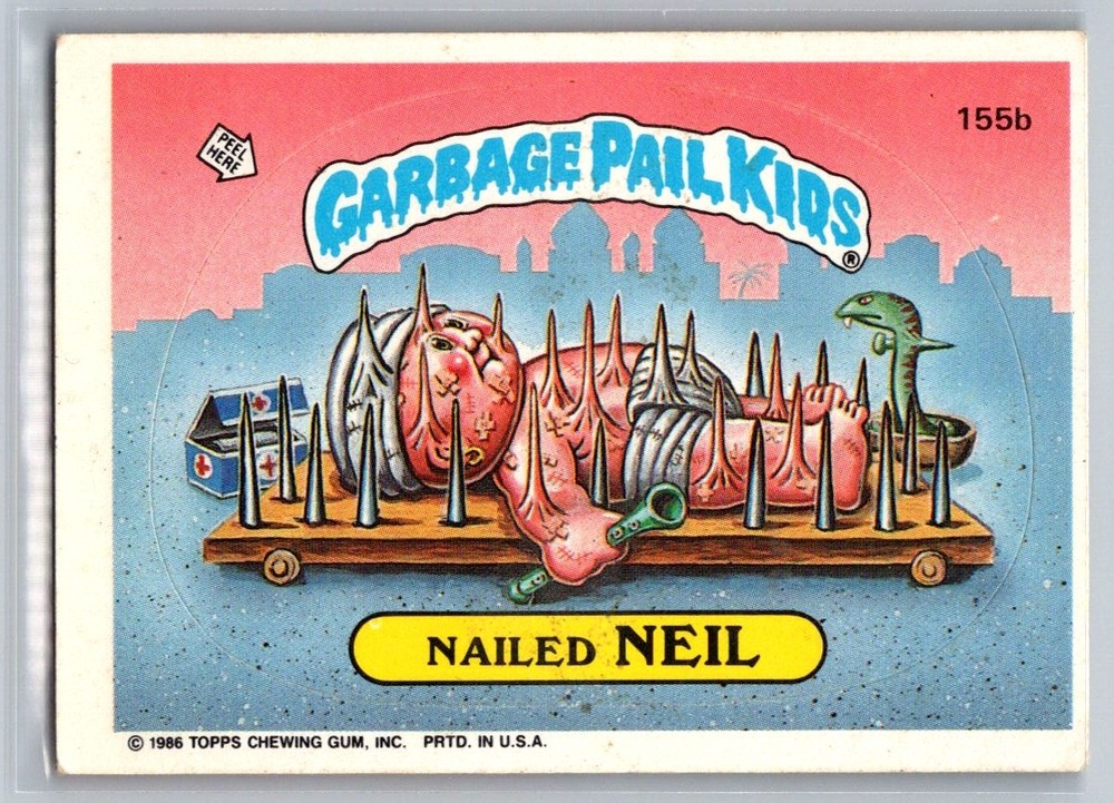 1986 Topps Garbage Pail Kids Series 4 #155b Nailed Neil Card