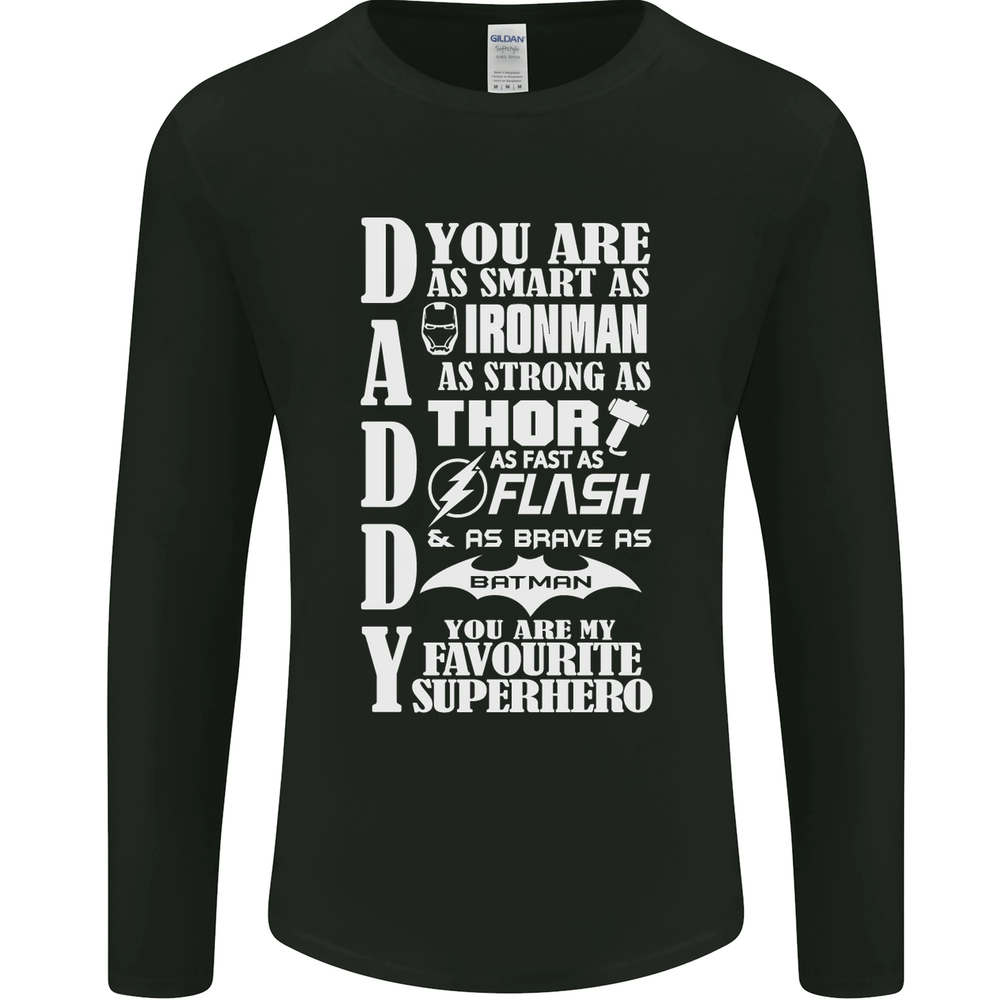 Daddy My Favourite Superhero Fathers Day Mens Long Sleeve T-Shirt