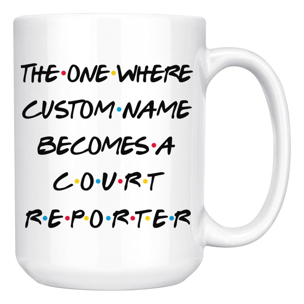 Personalized Court Reporter Graduation Mug Law Reporter Promotion Present Best