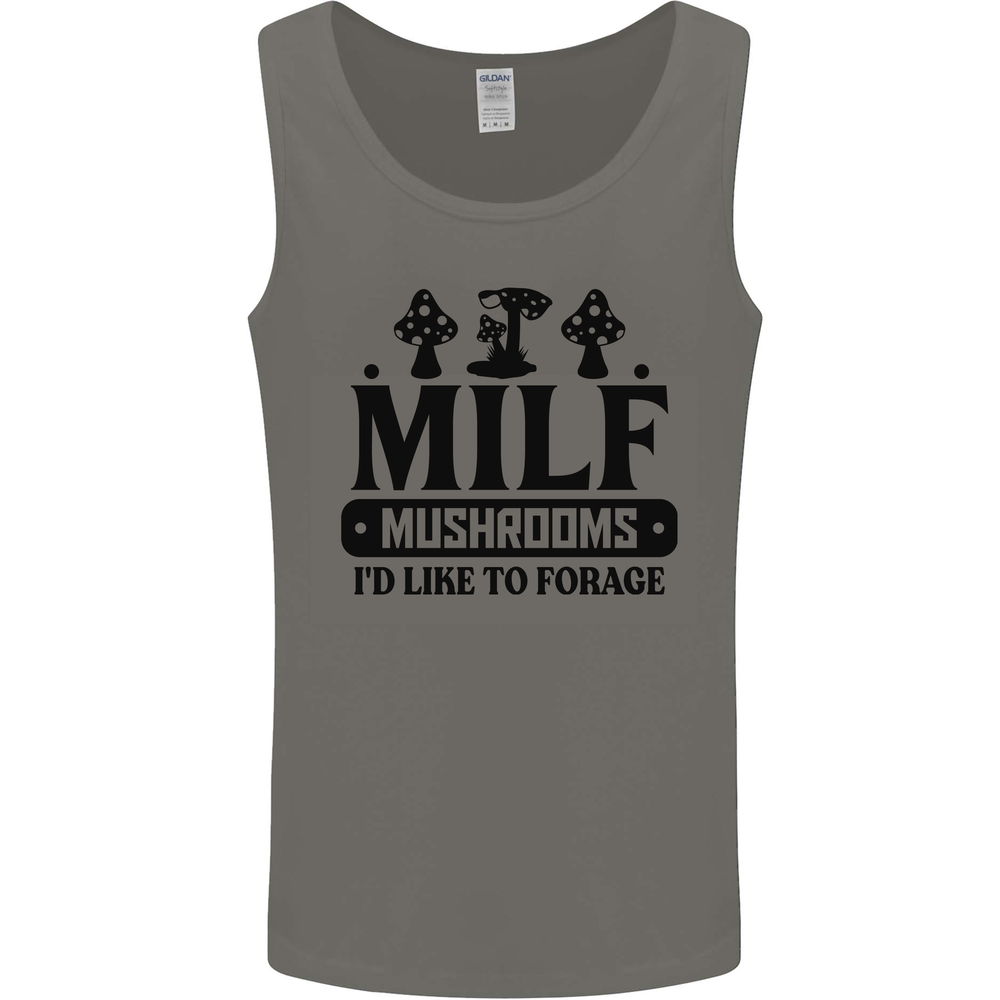 MILF Mushrooms I Like To Forage Mens Vest Tank Top