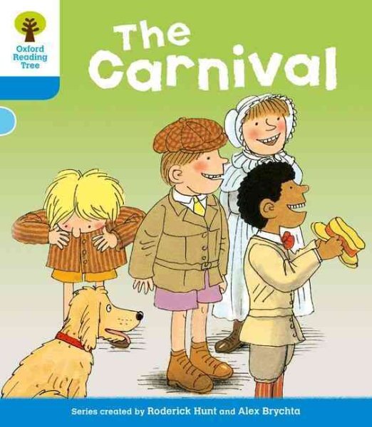 Oxford Reading Tree: Level 3: More Stories B: the Carnival, Paperback by Hunt...