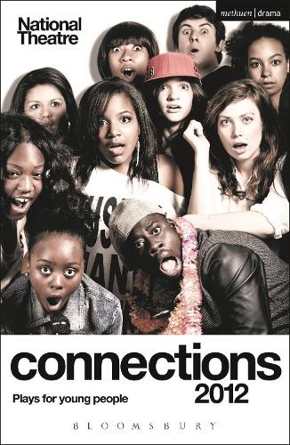 Hilary Bell Steven Sater Nancy Harris National Theatre Connections Paperback Play Collection