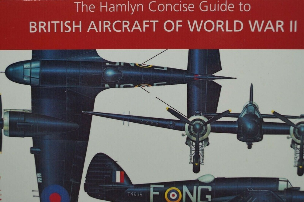 WW2 Britain RAF Hamlyn Concise Guide To British Aircraft Of WW2 Reference Book