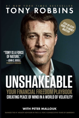 Unshakeable: Your Financial Freedom Playbook by Robbins, Tony [Paperback]