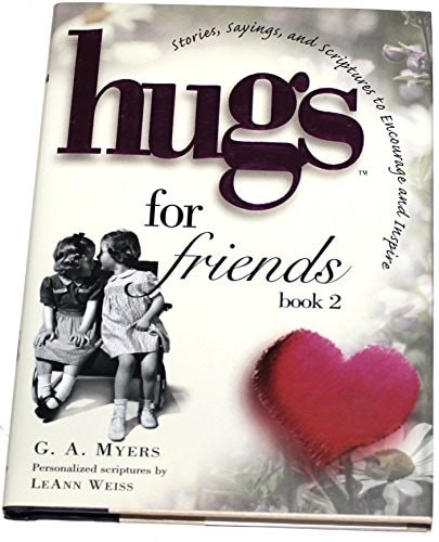 Hugs for Friends, Book 2 by Myers, G A, Good Book