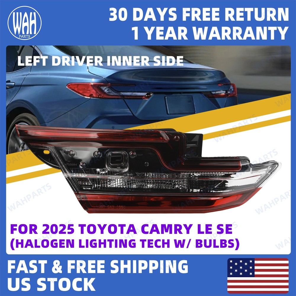 For 2025 Toyota Camry LE SE Left Driver Inner Side Halogen Tail Light Rear Lamp