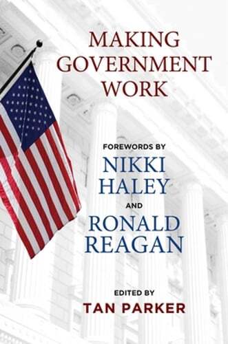 Making Government Work by Tan Parker: New