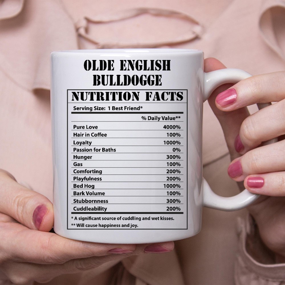 Funny Olde English Bulldogge Nutritional Facts Coffee Mug Gift